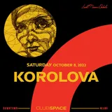 Cover art for Korolova at Club Space, Miami Oct 8, 2022 (DJ Mix), Korolova