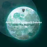 Cover art for Under the Moonlight, ASHER SWISSA, Korolova & Evelynka