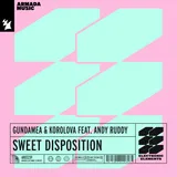 Cover art for Sweet Disposition (feat. Andy Ruddy), Gundamea & Korolova