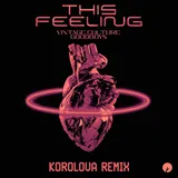 Cover art for This Feeling (Korolova Remix), Vintage Culture & Goodboys